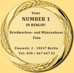 Briefmarken- und Münzenhaus Finn - Your NUMBER 1 in Berlin for stamps and coins!